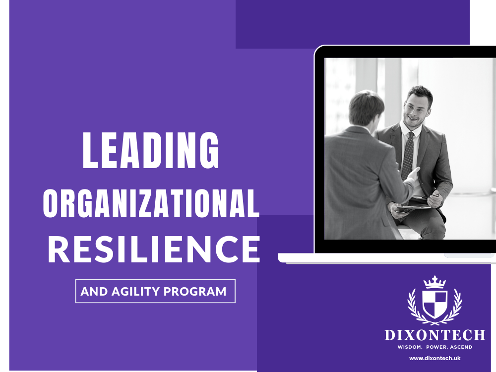 Leading Organizational Resilience and Agility Program
